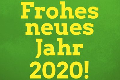 Frohes neues Jahr 2020 in Pirna, Sachsen! Auch der Stadtverband von BÜNDNIS 90/DIE GRÜNEN startet mit neuer Kraft!