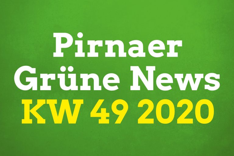 Pirnaer Grüne News (KW 49 2020)